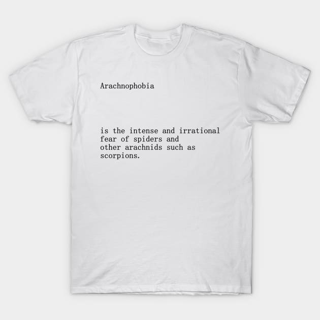 Arachnophobia definition title T-Shirt by Demonic cute cat